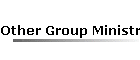 Other Group Ministries